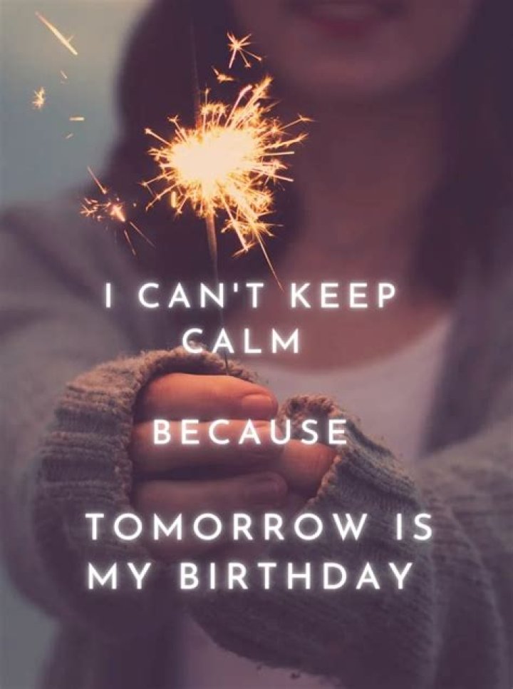 Is it correct to say tomorrow is my birthday?