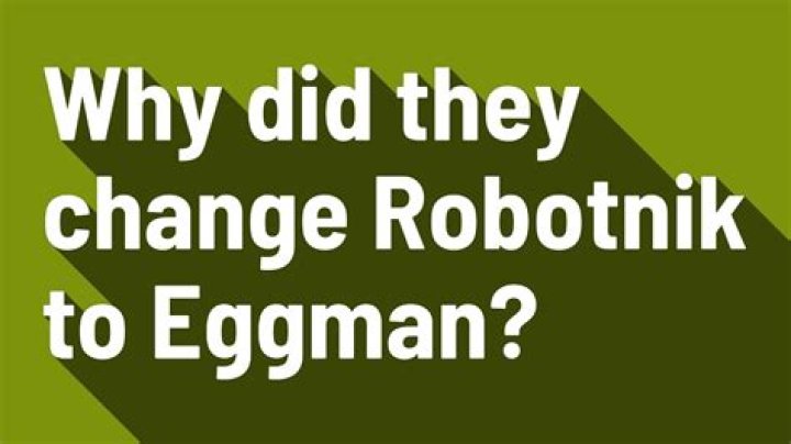 Why did they change Robotnik to Eggman?